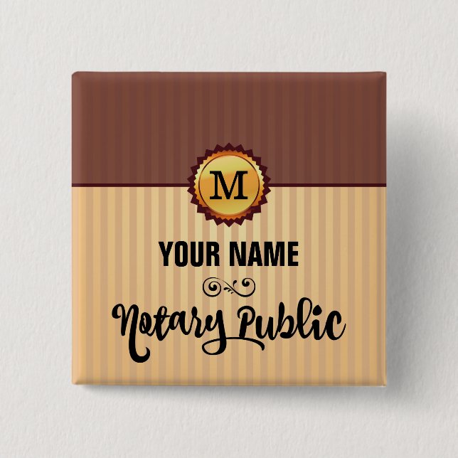 Notary Public Gold Seal Monogram Name Customized 2 Inch Square Button (Front)