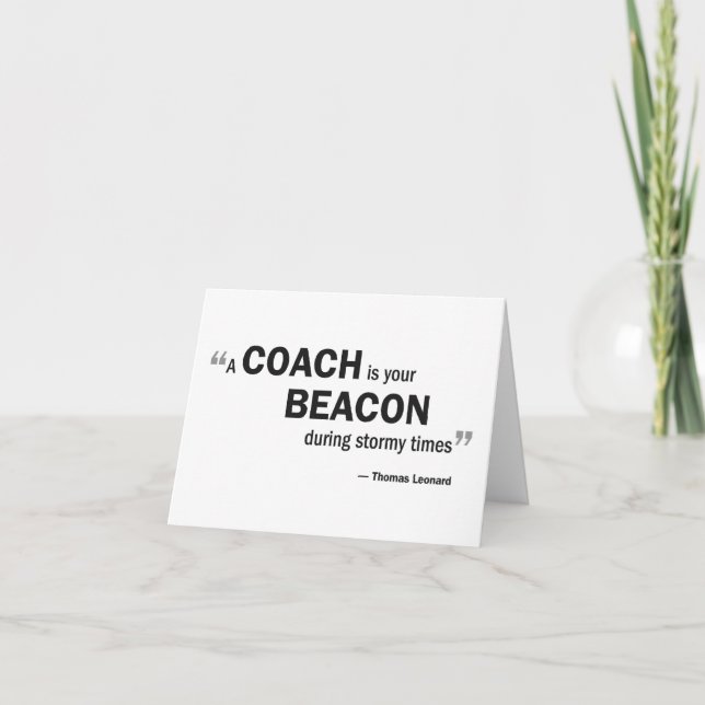 Note card - 'A coach is your beacon...' (Front)