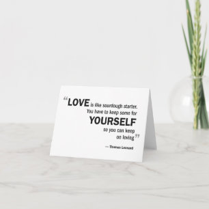 Note card - 'Love is like sourdough...'