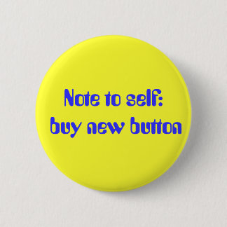 Note to self: buy new button