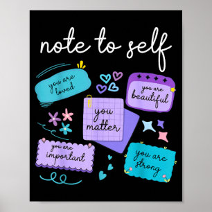Note To Self Metter Suicide Prevention Awareness Poster