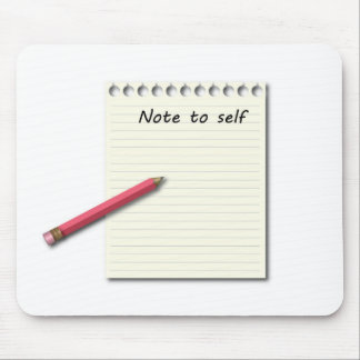 Note to Self paper and pencil Mouse Pad