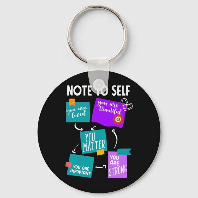 Note To Self Suicide Prevention Awareness Premium Keychain (Front)