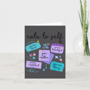 Note To Self You Suicide Prevention Awareness  Card