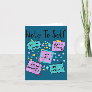 Note To Self You Suicide Prevention Awareness  Card