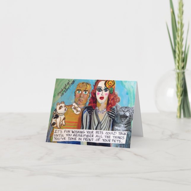 NOTECARD-IT'S FUN WISHING YOUR PETS COULD TALK CARD (Front)