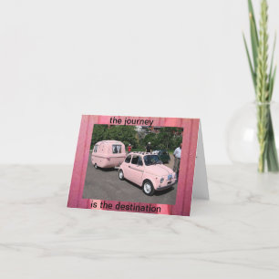 notecard-THE JOURNEY IS THE DESTINATION. Card