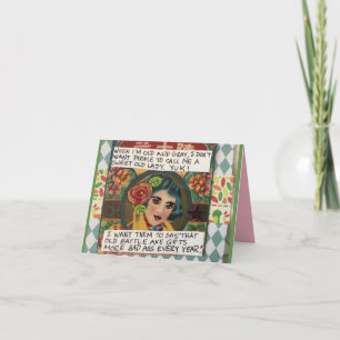 Notecard-When I am old and grey I don’t want peopl Card