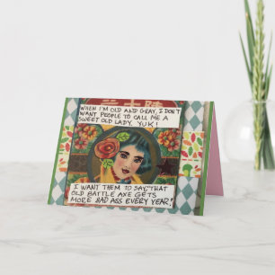 Notecard-When I am old and grey I don’t want peopl Card