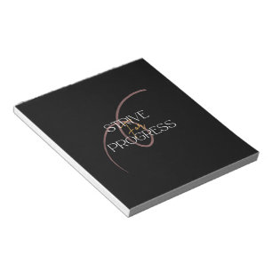 Notepad Strive For Progress
