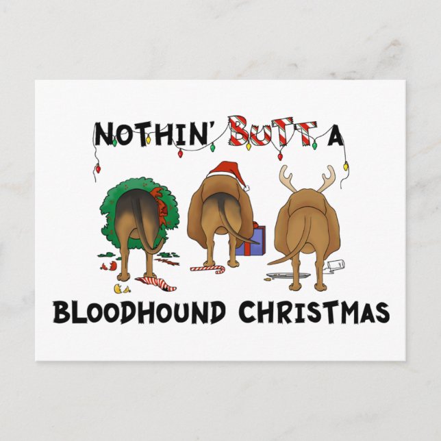 Nothin' Butt A Bloodhound Christmas Holiday Postcard (Front)