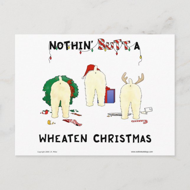 Nothin' Butt A Wheaten Christmas Holiday Postcard (Front)