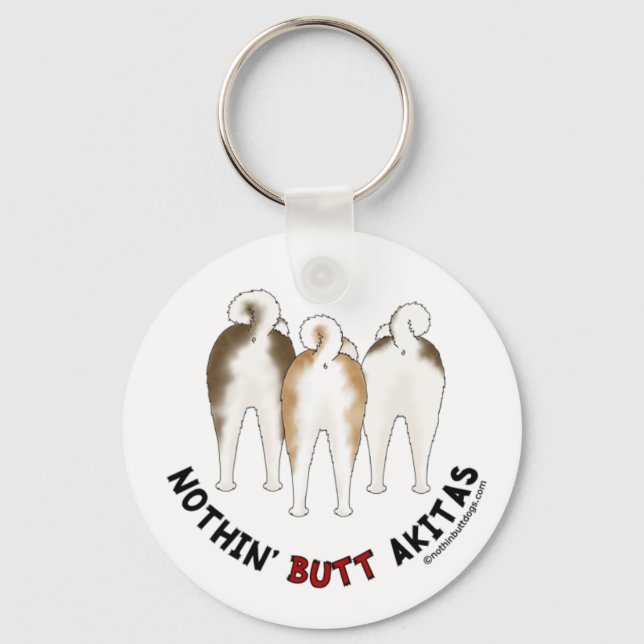 Nothin' Butt Akitas Keychain (Front)