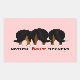 Nothin' Butt Berners Sticker
