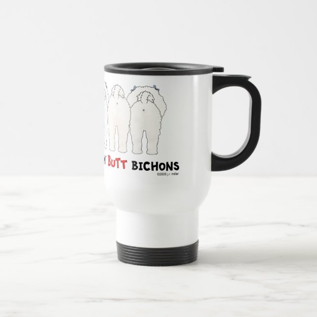 Nothin' Butt Bichons Travel Mug (Right)