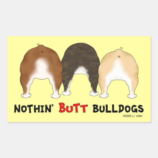 Nothin' Butt Bulldogs Sticker (Front)