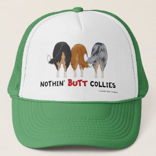 Nothin' Butt Collies Hat