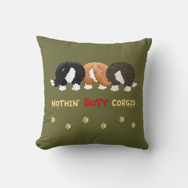 Nothin' Butt Corgis Throw Pillow (Front)
