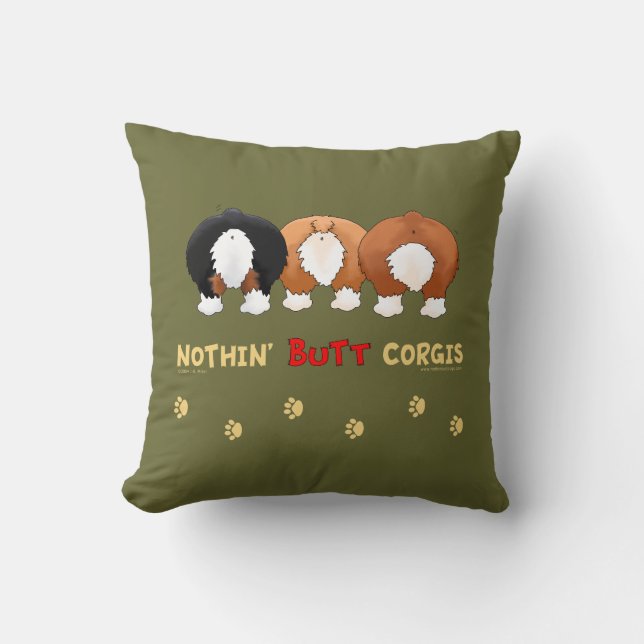 Nothin' Butt Corgis Throw Pillow (Front)