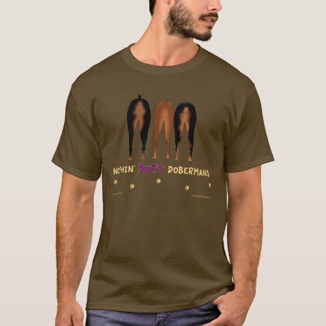 Nothin' Butt Dobermans T-shirt (Front)