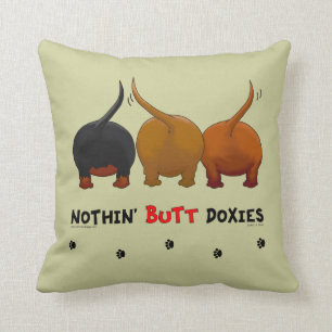 Nothin' Butt Doxies Throw Pillow