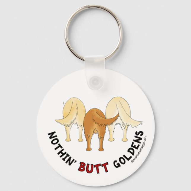 Nothin' Butt Goldens Keychain (Front)