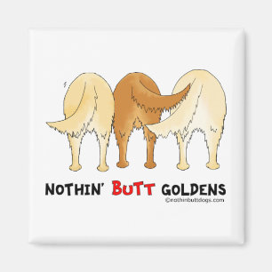 Nothin' Butt Goldens Magnet