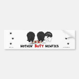Nothin' Butt Newfies Bumper Sticker