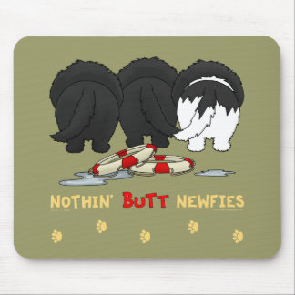Nothin' Butt Newfies Mouse Pad