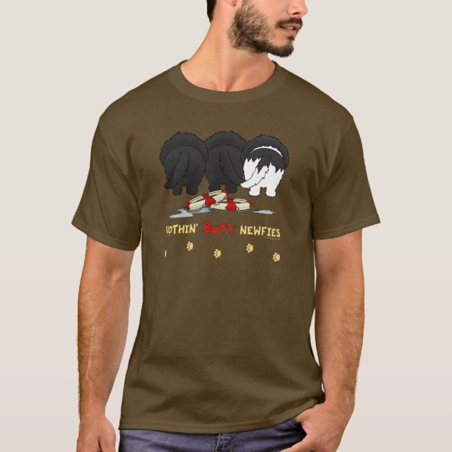 Nothin' Butt Newfies T-Shirt (Front)