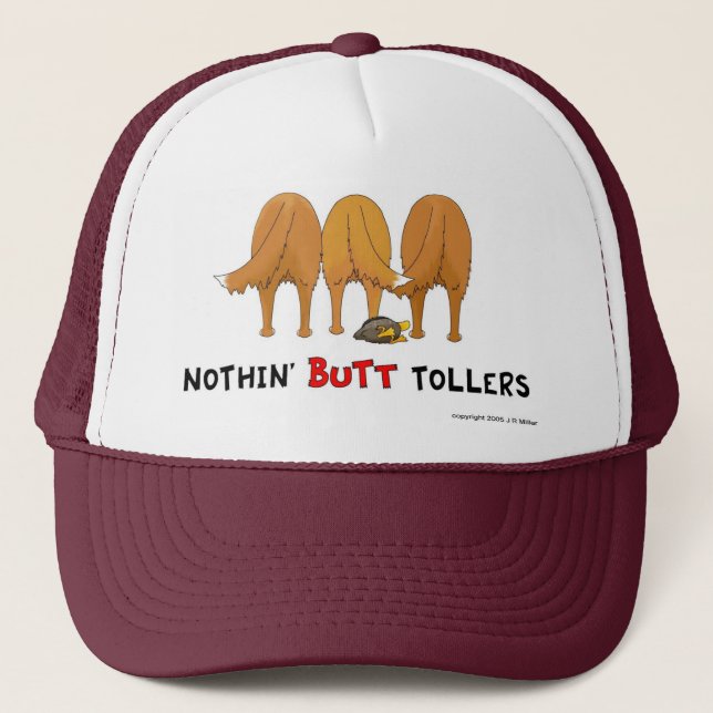 Nothin' Butt Tollers Hat (Front)