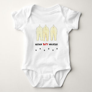 Nothin' Butt Wheatens Baby Bodysuit