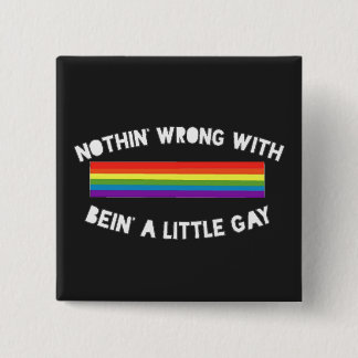 Nothin' Wrong Pin