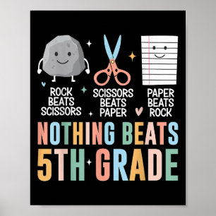 Nothing Beats 5th Grade Funny Back To School Kids  Poster