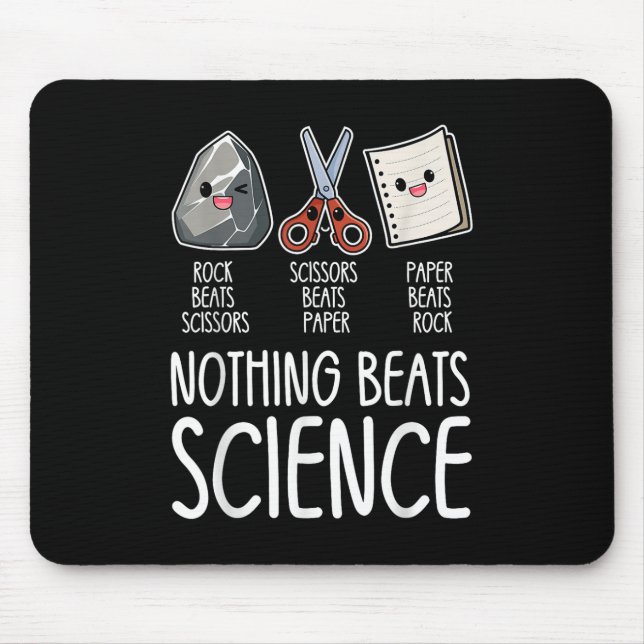 Nothing Beats Science Funny Back To School Stem Te Mouse Pad (Front)