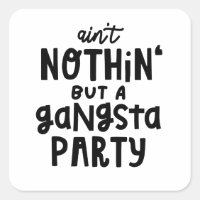 Nothing But a Gangsta Party Old School Hip Hop Rap