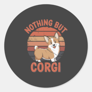 Nothing But Corgi Classic Round Sticker