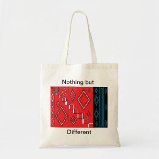 Nothing but different. tote bag