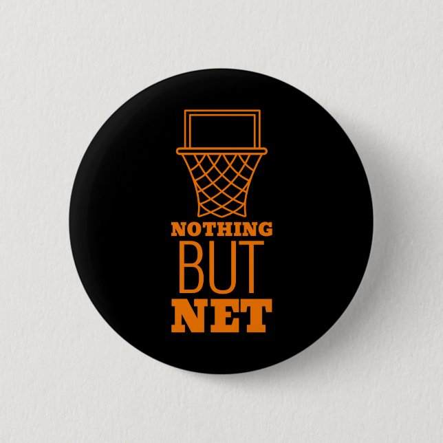 Nothing But Net  2 Inch Round Button (Front)