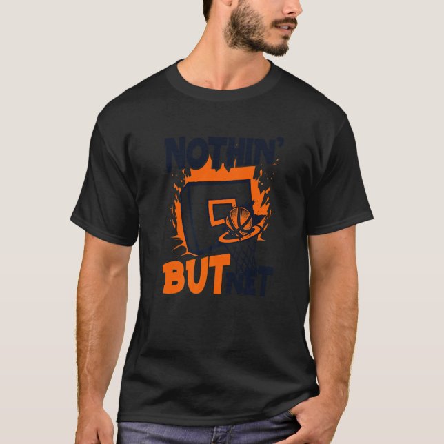 Nothing But Net  Pro Player Professional Basketbal T-Shirt (Front)