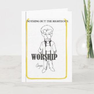 Nothing But Righteous Greeting Card