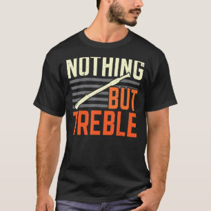 Nothing But Treble Flute Flutist Musician Instrume T-Shirt