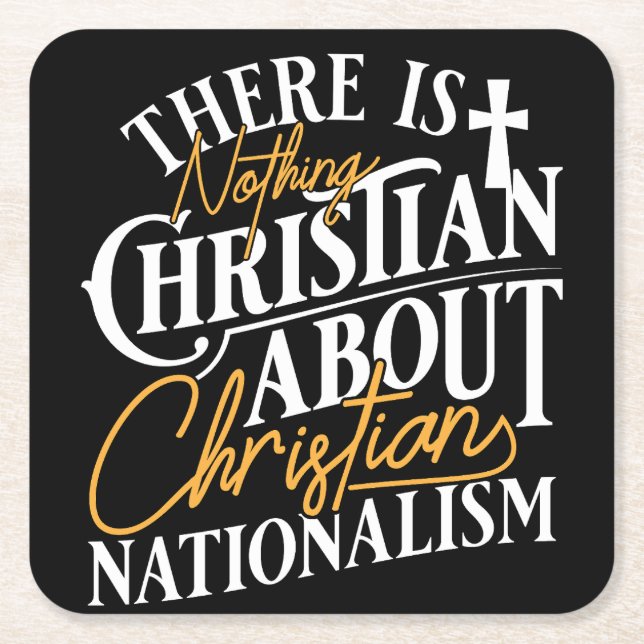 NOTHING CHRISTIAN ABOUT IT SQUARE PAPER COASTER (Front)