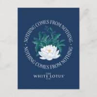 Nothing Comes From Nothing - The White Lotus