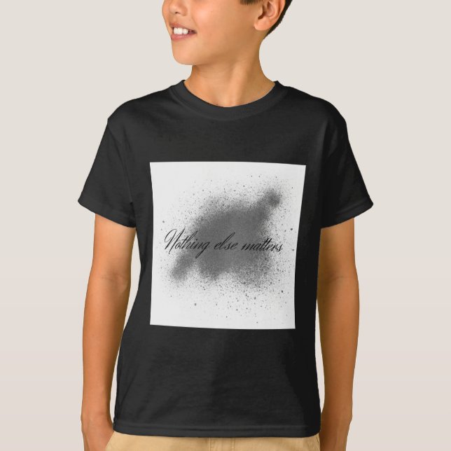 Nothing Else S Sticker1  T-Shirt (Front)