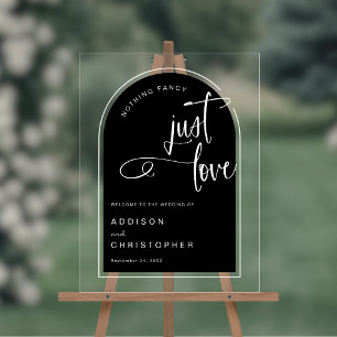 Nothing Fancy Just Love Black Wedding Welcome Acrylic Sign