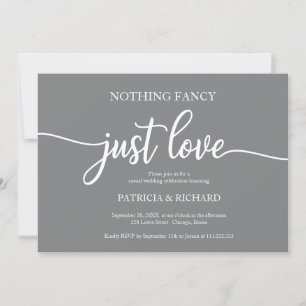 Nothing Fancy Just Love Casual Wedding Dark Grey Invitation