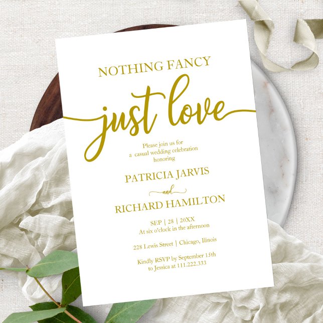 Nothing Fancy Just Love Casual Wedding Gold Invitation (Creator Uploaded)