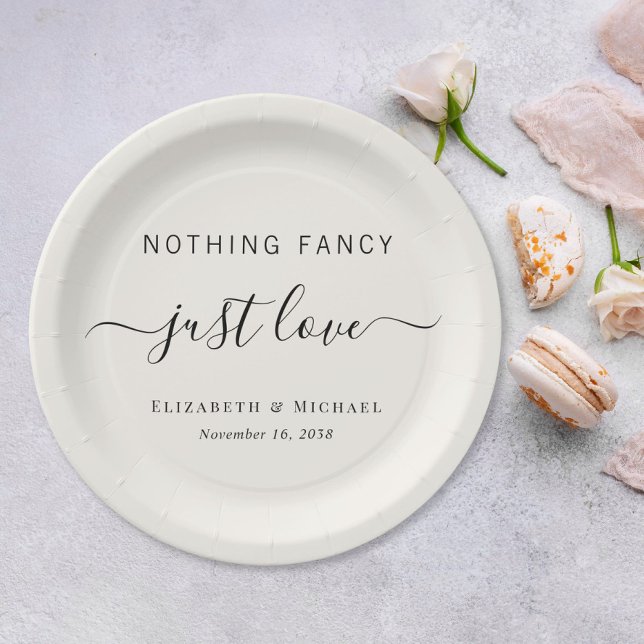 Nothing Fancy Just Love Cream Wedding Paper Plate (Creator Uploaded)
