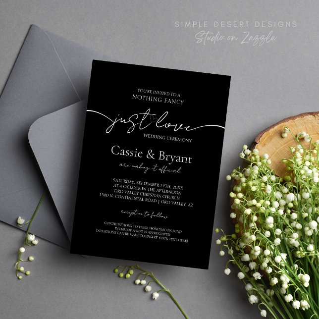 Nothing Fancy Just Love Elegant Script Wedding Invitation (Elegant Minimal Black Wedding Invitation Nothing Fancy Just Love Theme)